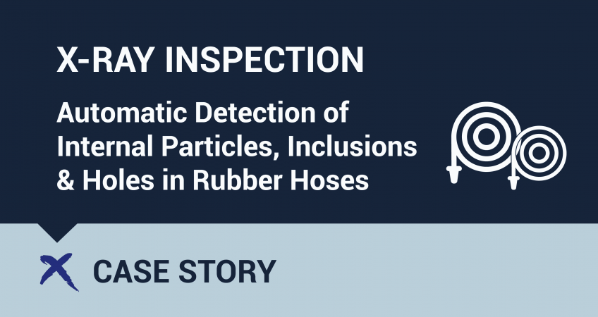 Rubber hoses X-ray inspection case story